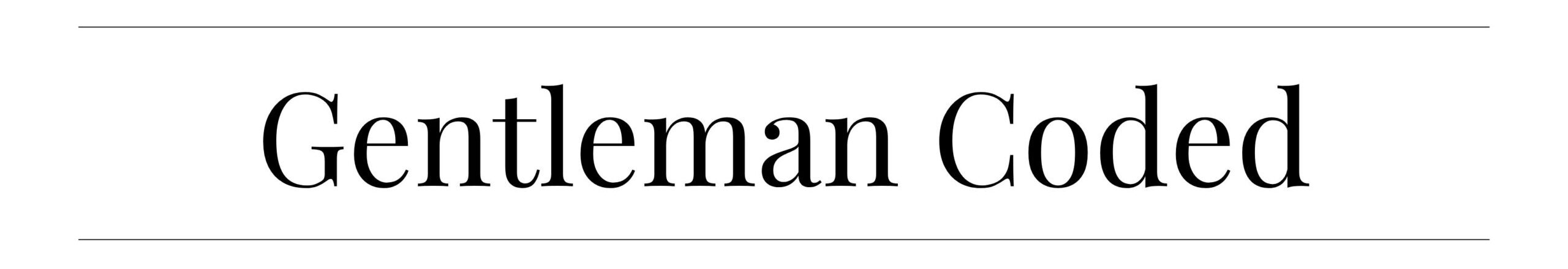 Gentleman Coded